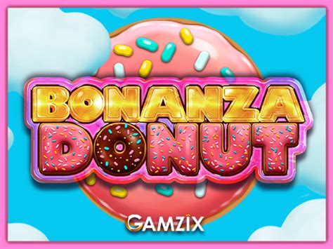 Bonanza Donut Betway